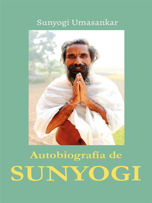 Title details for Autobiografía de Sunyogi by Sunyogi Umasankar - Available